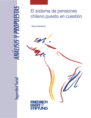 El sistema de pensiones chileno puesto en cuestión