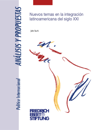 Nuevos temas en la integración latinoamericana del siglo XXI