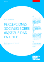 Percepciones sociales sobre (in)seguridad en Chile