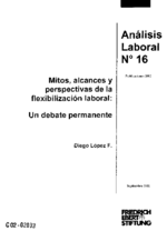 Mitos, alcances y perspectivas de la flexibilización laboral